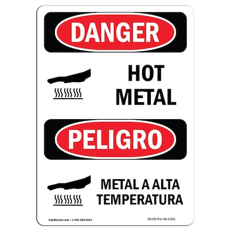 OSHA Danger Sign, Hot Metal Bilingual, 18in X 12in Rigid Plastic